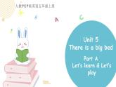 小学英语人教PEP版五年级上册 Unit 5 There is a big bed Part A Let’s learn & Let’s play（课件）