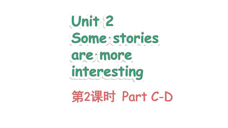 Unit 2 第2课时 Part C-D第1页