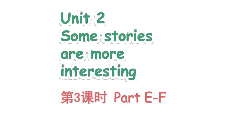 Unit 2 第3课时 Part E-F第1页