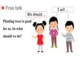 Unit 4 Planting trees is good for us Part C-D（課件+素材）-2024-2025學(xué)年湘少版（三起）英語(yǔ)六年級(jí)下冊(cè)