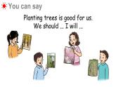 Unit 4 Planting trees is good for us Part E-F（課件+素材）-2024-2025學(xué)年湘少版（三起）英語(yǔ)六年級(jí)下冊(cè)
