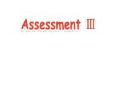Assessment Ⅲ（課件+素材）-2024-2025學年湘少版（三起）英語六年級下冊