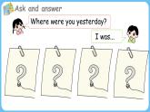 Unit 10 Where were you yesterday？ Part E-F（課件+素材）-2024-2025學(xué)年湘少版（三起）英語(yǔ)五年級(jí)下冊(cè)