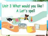 Unit 3 What would you like P3 A Let's spell 2024-2025學年第一學期PEP小學英語五年級上冊課件