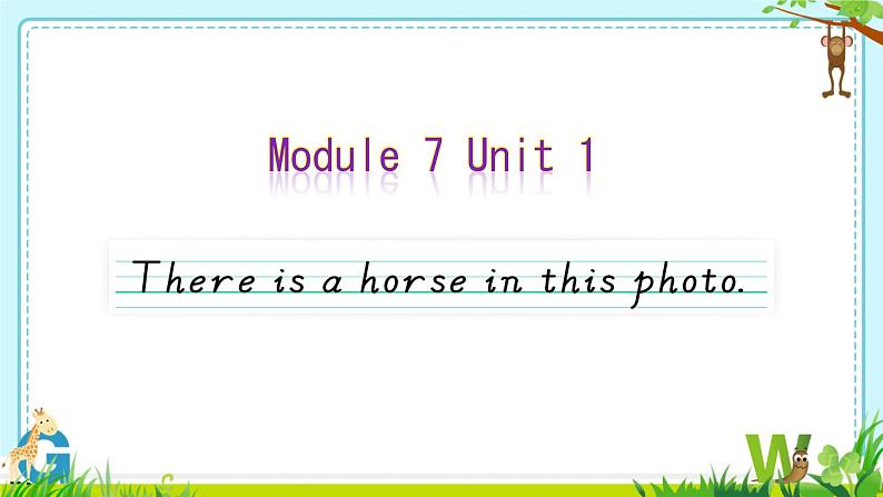 Module 7 Unit 1 There is a horse in this photo. 课件第6页