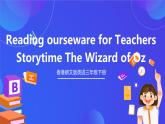 香港朗文版英语三年级下册 Chapter7《The Wizard of Oz 》阅读课件