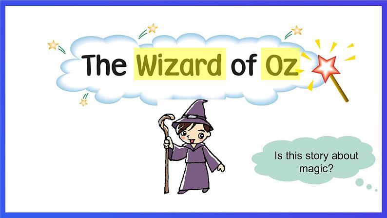 香港朗文版英语三年级下册 Chapter7《The Wizard of Oz 》阅读课件第5页