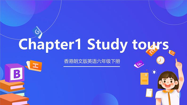 香港朗文版英语六年级下册 Chapter1《Study tours》单词课件第1页