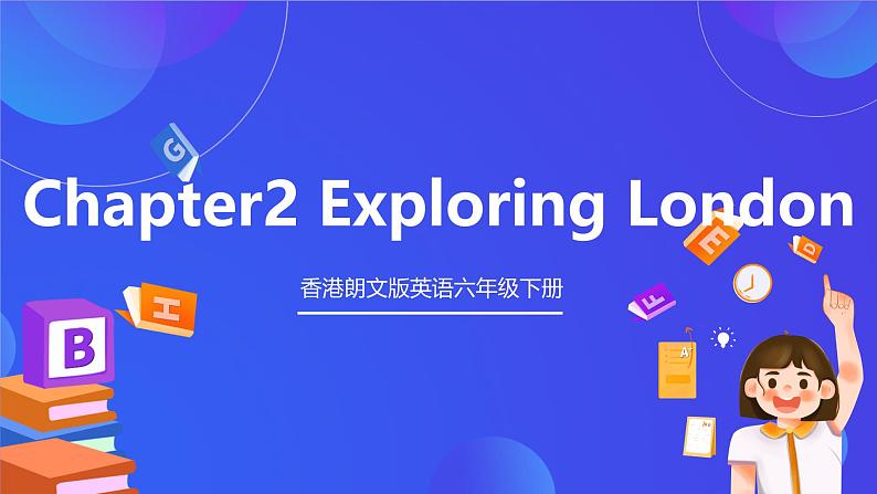 香港朗文版英语六年级下册 Chapter2《Exploring London》单词课件下第1页