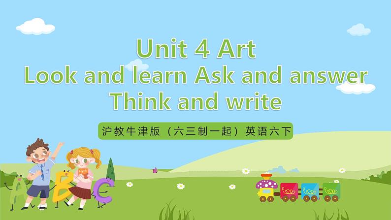 沪教牛津版（六三制一起）英语六下 Unit 4《Art》Look and learn 课件第1页