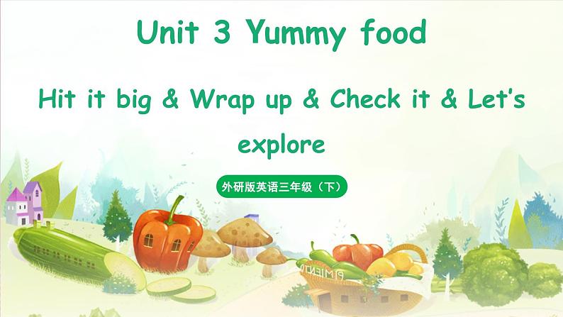 外研三（下）Unit 3 第4课时  Hit it big&Wrap up&Let's explore第1页