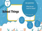 Unit1 School things  lead-in & cartoon time（課件）-2024-2025學年譯林版（三起）（2024）英語三年級下冊