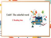 人教pep版英语三年级上册Unit5 The colourful world Part C Reading time 课件+单元整体设计+素材