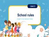 Unit3 School rules lead-in & cartoon time（課件）-2024-2025學(xué)年譯林版（三起）（2024）英語三年級下冊