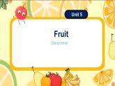 Unit5 Fruit story time（课件）-2024-2025学年译林版（三起）（2024）英语三年级下册