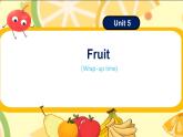 Unit5 Fruit wrap-up time（課件）-2024-2025學(xué)年譯林版（三起）（2024）英語三年級下冊