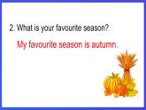 教科版（廣州）英語(yǔ)五下Module 1 Unit 1 《What's your favourite season？》Lesson 3 課件