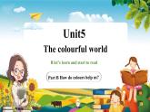 【新教材新課標(biāo)】pep人教版英語三年級上冊Unit5 The colourful world Part B  let's learn and start to read（課件+素材）