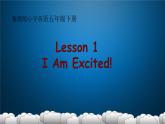 Unit 1 Going to Beijing Lesson 1 I Am Excited（課件）冀教版（三起）英語五年級下冊