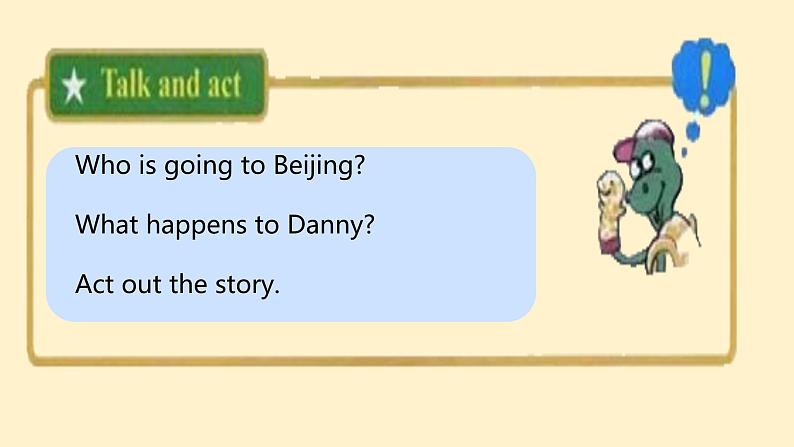 Unit 1 Going to Beijing Lesson 6 Danny Is Lost!（课件）冀教版（三起）英语五年级下册第8页