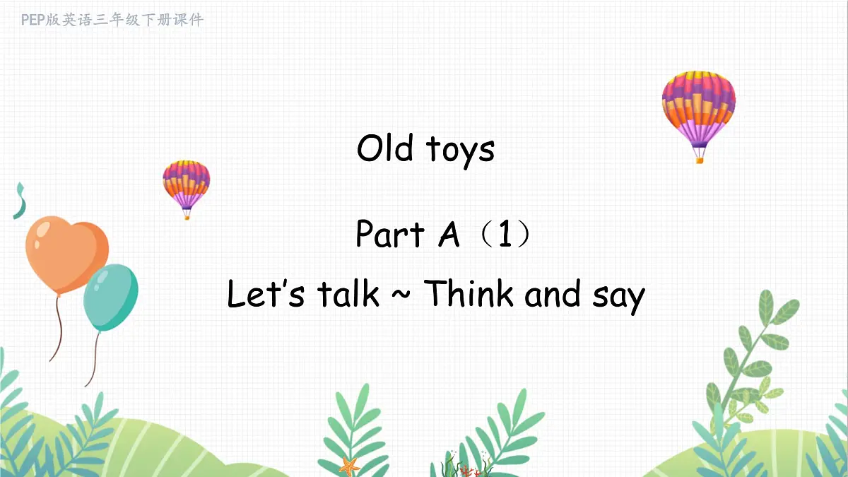 人教版2024英语三年级下册 Unit 5 Part A（1）Let's talk~think and say (PPT课件）第1页