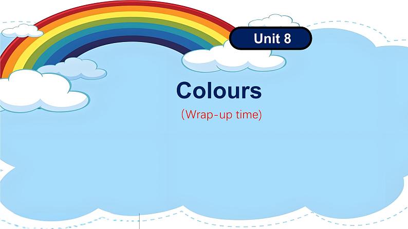 Unit8 Colours wrap-up time（课件）-2024-2025学年译林版（三起）（2024）英语三年级下册第1页