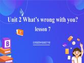 【核心素养】北京版英语四下 Unit 2《What's wrong with you？》Lesson 7 课件+教案+练习+素材