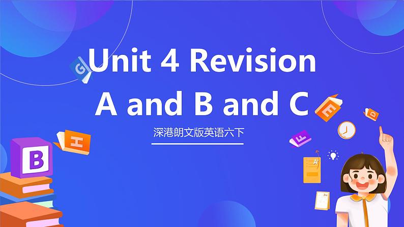 深港朗文版英语六下 深港朗文版英语六下 Unit4 《Revision》课件1第1页