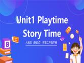 人教版（新起點）英語二年級下冊 Unit1《Playtime》Story Time課件
