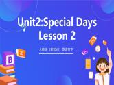 人教版（新起点）英语五下 Unit2 Special Days Lesson 2 课件