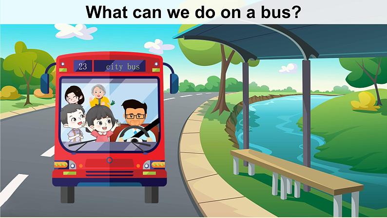 What can we do on a bus？第7页