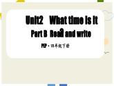 人教PEP英語四下 Unit 2 What time is it? PartB&C(第6課時)課件+教案+動畫+音視頻素材