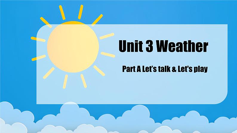 Unit3 第1课时（教学课件）PartA Let's talk&Let's play第1页