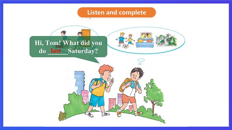 接力版英语五下 Lesson 8《What did you do last Saturday？》Period 1 课件第4页