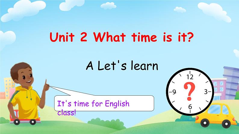 Unit 2 What time is it？-A Let's learn（课件）-2024-2025学年人教PEP版英语四年级下册第1页