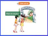 接力版英语四下 Lesson 7《Where are you going？》Period 1 课件+教案+素材