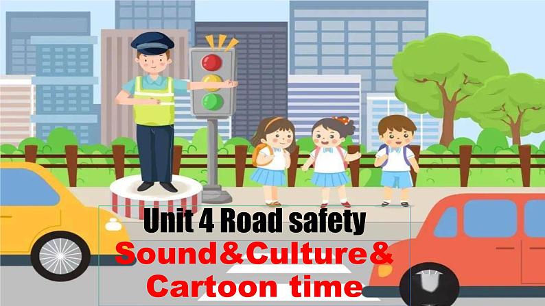 Unit4 第3课时（教学课件）Sound&Culture &Cartoon time-【上好课】六年级英语下册同步高效课堂系列（译林版三起）第1页