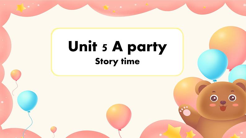 Unit5 第1课时（教学课件）Story time第1页