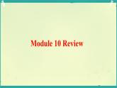Module 10 本模塊綜合（課件）外研版（三起）英語四年級(jí)下冊(cè)