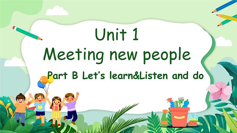 人教版三年级下册Unit 1 Meeting new peopleUnit 1 第5课时 B learn同步课件第1页