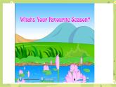 Unit 2 My favourite season Part B Let’s talk （课件）人教PEP版英语五年级下册