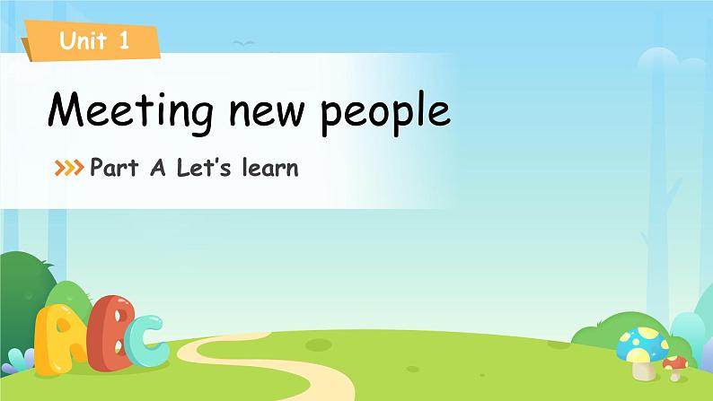 Unit 1 Meeting new people Part A Let's learn 课件 人教PEP版（2024）三年级下册第1页