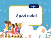 Project 1 A  Good Student（课件）-2024-2025学年译林版（三起）（2024）英语三年级下册
