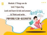 滬教牛津版(六三制一起)五下 Module 3 Unit 7《Open day》Period 2 課件+單元教案+素材