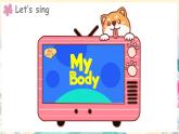 外研版join in（2024）三年級英語下冊 Unit 2 From head to toe 第1課時 Ready to learn（課件+素材）