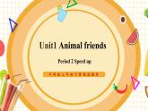 【新教材核心素養(yǎng)】外研版英語三下Unit1 Animal friends Period 2 Speed up課件+單元整體教學(xué)設(shè)計+素材