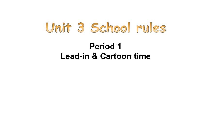 Unit 3 第1课时 Lead-in & Cartoon time第1页