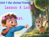 閩教版英語三年級(jí)下冊(cè)U1Lesson 4 Look!  It’s a cat.課件