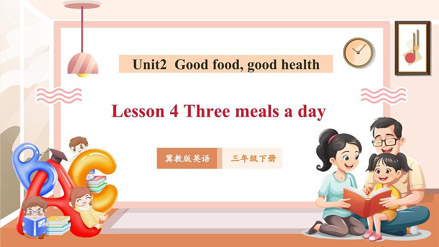 Unit 2 Good food, good health Lesson 4 课件第1页
