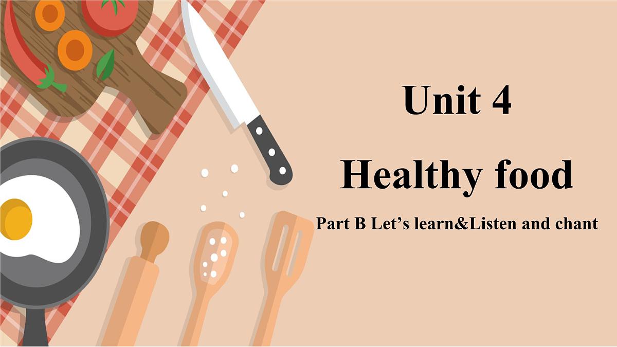 2024版人教版三年级下册英语Unit 4 Healthy food  第5课时 B learn同步课件第1页